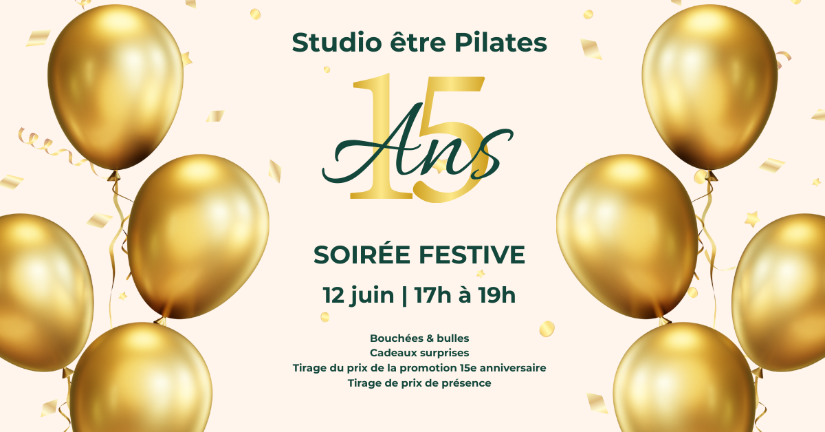 Événement les 15 ans de Studio Être Pilates.